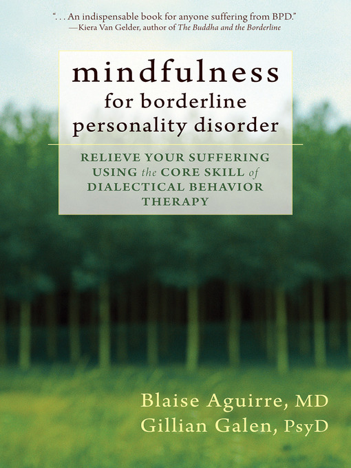 Title details for Mindfulness for Borderline Personality Disorder by Blaise Aguirre - Wait list